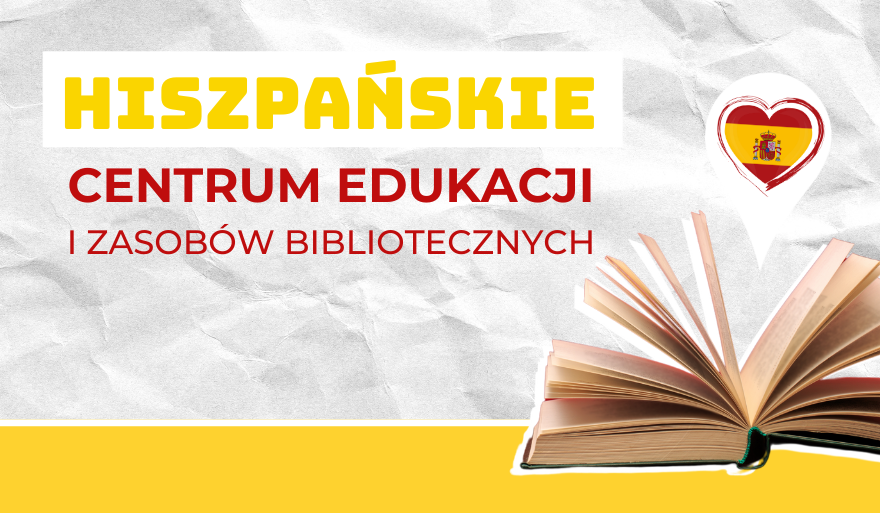 Otwarcie Hiszpańskiego Centrum Edukacji i Zasobów Bibliotecznych