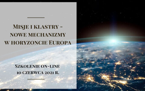 Szkolenie: Misje i klastry – nowe mechanizmy w Horyzoncie Europa