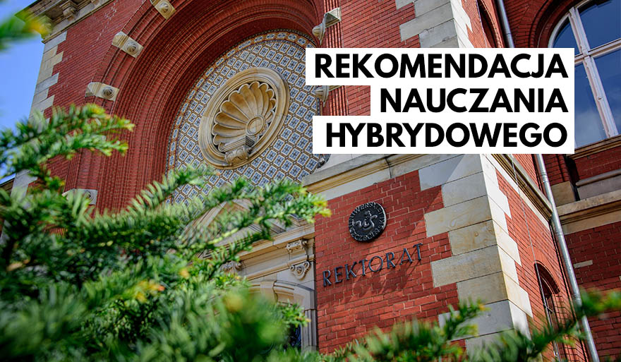 KOMUNIKAT REKTORA US W SPRAWIE NAUCZANIA HYBRYDOWEGO