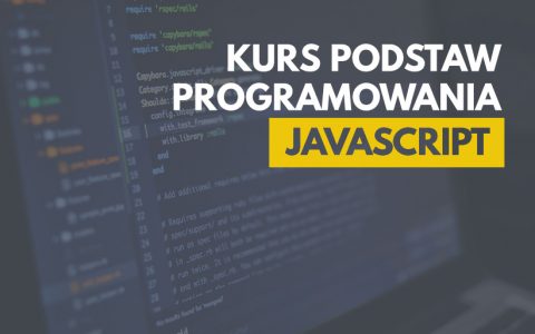 Naucz się podstaw programowania w języku JavaScript