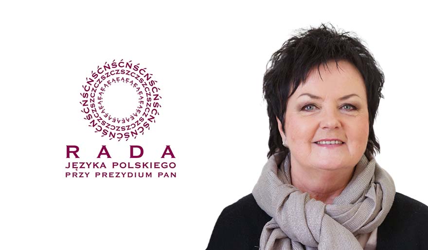 Prof. Ewa Kołodziejek wiceprzewodniczącą RJP i przewodniczącą Zespołu Nazewnictwa Miejskiego