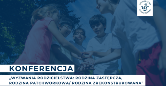 Relacja z konferencji „Wyzwania rodzicielstwa” już dostępna