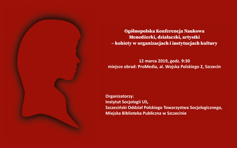 Konferencja „Menedżerki, działaczki, artystki – kobiety w organizacjach i instytucjach kultury”
