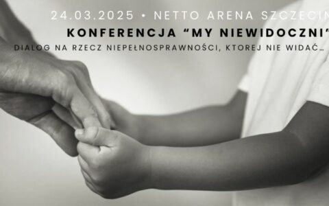 Konferencja „My Niewidoczni” – wspólny dialog na rzecz osób ze spektrum autyzmu