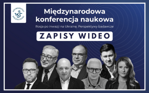 Nagrania z Międzynarodowej Konferencji Naukowej o współczesnej Rosji
