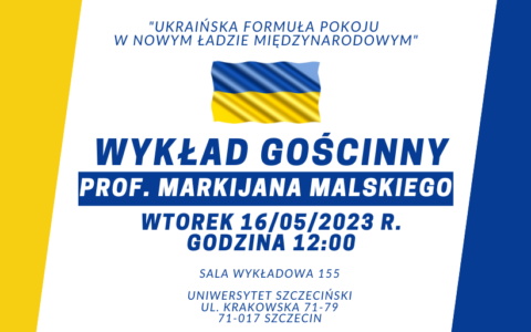 Zaproszenie na wykład byłego Ambasadora Ukrainy w Polsce