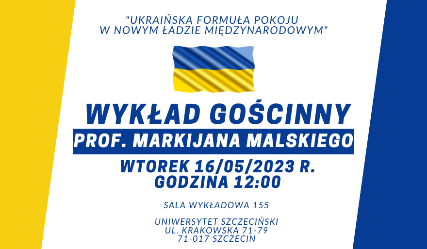 Zaproszenie na wykład byłego Ambasadora Ukrainy w Polsce
