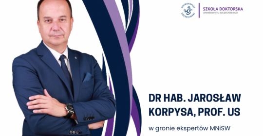 Powołanie dra hab. Jarosława Korpysy, prof. US do zespołu eksperckiego MNiSW