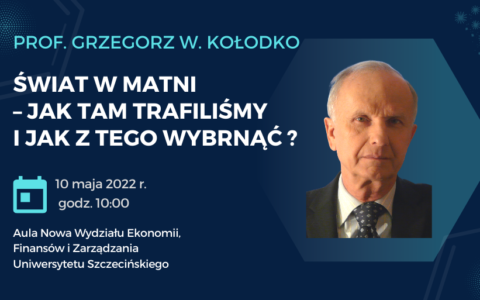 Wykład prof. Grzegorza W. Kołodko
