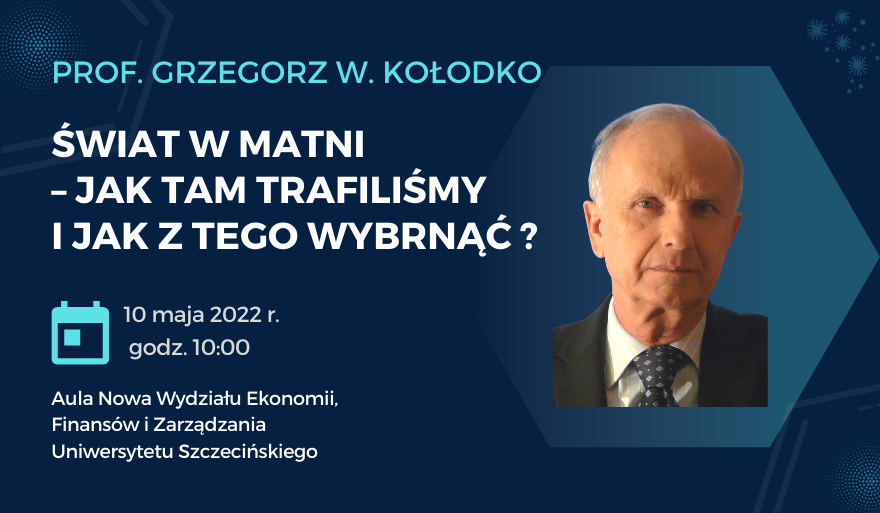 Wykład prof. Grzegorza W. Kołodko