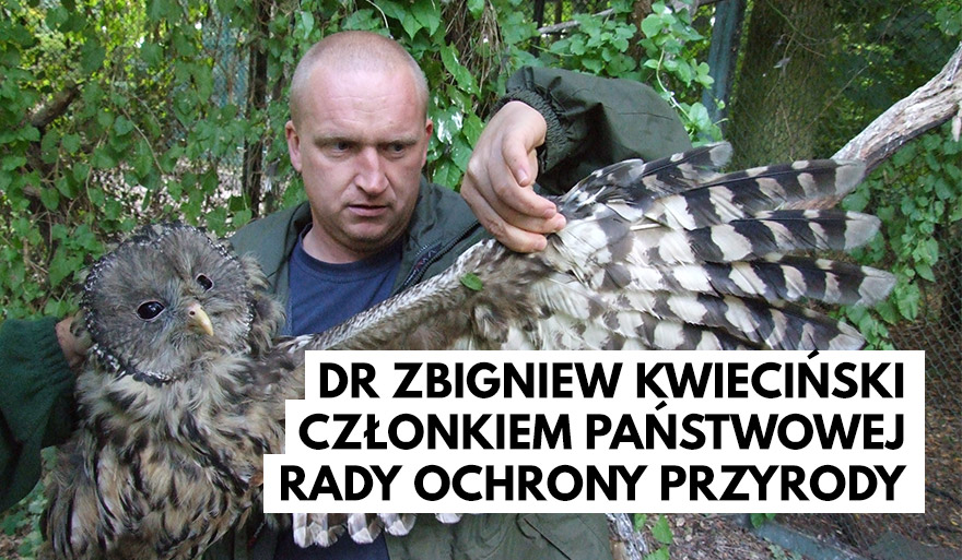 Dr Kwieciński powołany do Państwowej Rady Ochrony Przyrody
