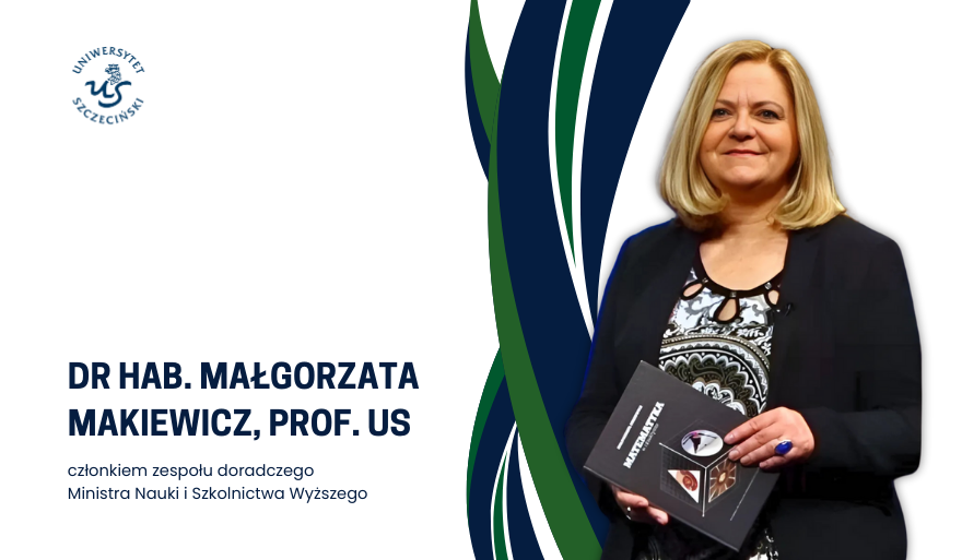 Powołanie dr hab. Małgorzaty Makiewicz, prof. US do zespołu eksperckiego MNiSW