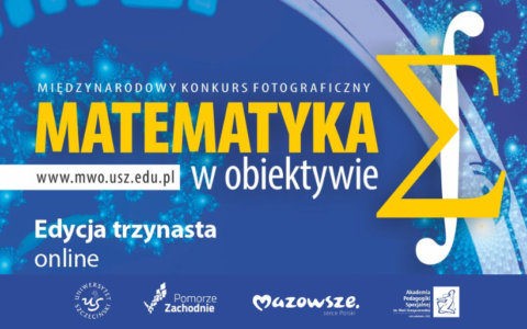 Rozpoczęła się XIII edycja Międzynarodowego Konkursu Fotograficznego Matematyka w obiektywie