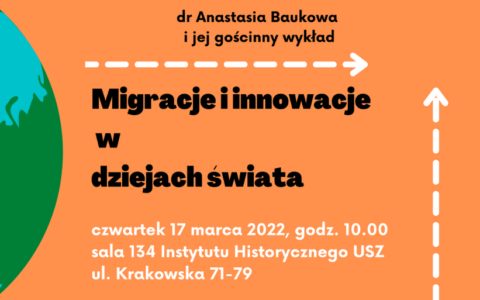 Wykład gościnny „Migracje i innowacje w dziejach świata”