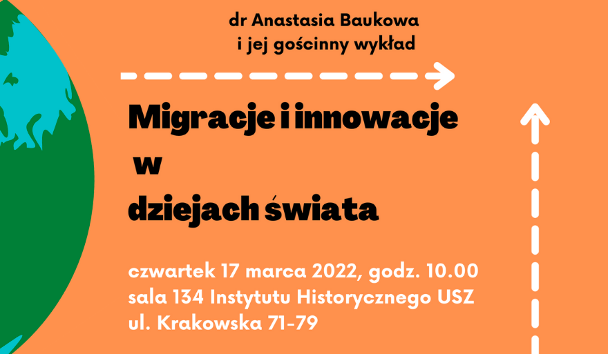 Wykład gościnny „Migracje i innowacje w dziejach świata”