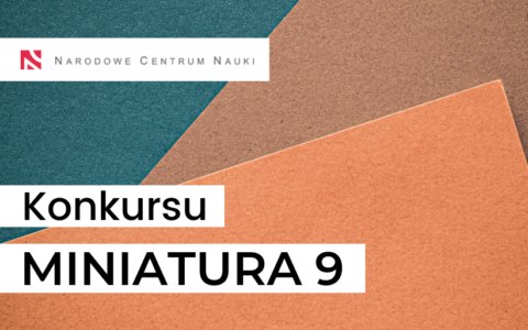 Projekty Instytutu Historycznego US z finansowaniem w ramach Konkursu Miniatura 9