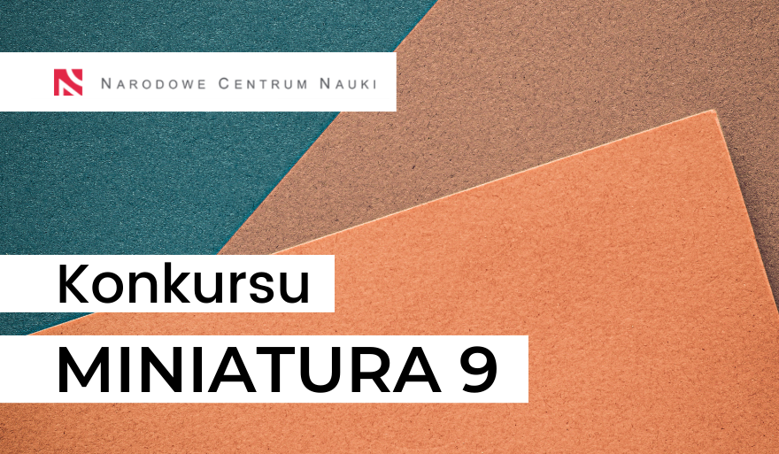 Projekty Instytutu Historycznego US z finansowaniem w ramach Konkursu Miniatura 9