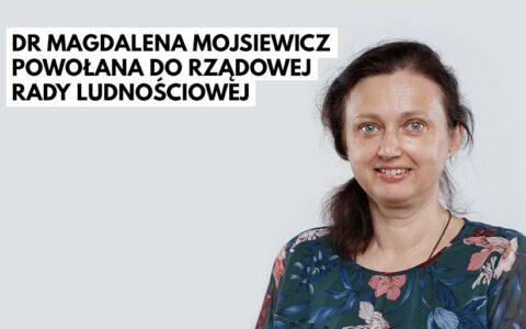 Dr Magdalena Mojsiewicz powołana do Rządowej Rady Ludnościowej