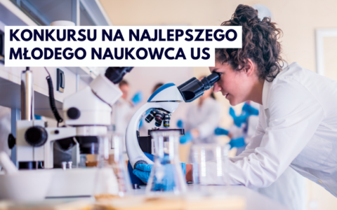 Najlepszy Młody Naukowiec US – kolejna edycja konkursu