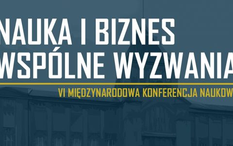 „Nauka i Biznes – Wspólne Wyzwania”