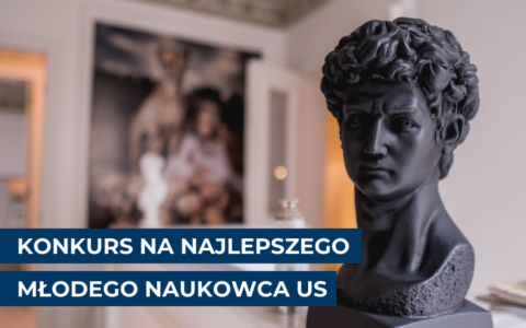 Ogłoszenie konkursu na Najlepszego Młodego Naukowca Uniwersytetu Szczecińskiego