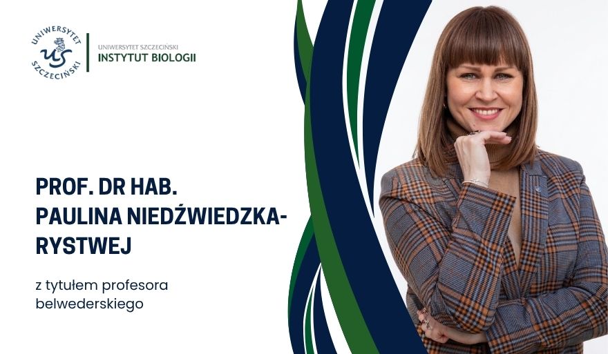 Nominacja profesorska prof. dr hab. Pauliny Niedźwiedzkiej-Rystwej