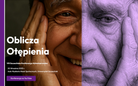 Podsumowanie VIII Szczecińskiej Konferencji Alzheimerowskiej „Oblicza Otępienia 2025”