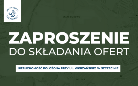 Przetarg pisemny nieograniczony na sprzedaż nieruchomości będącej własnością Uniwersytetu Szczecińskiego, położonej przy ul. Wkrzańskiej w Szczecinie