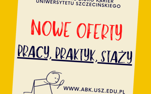 Akademickie Biuro Karier US – nowe oferty pracy, staży i praktyk