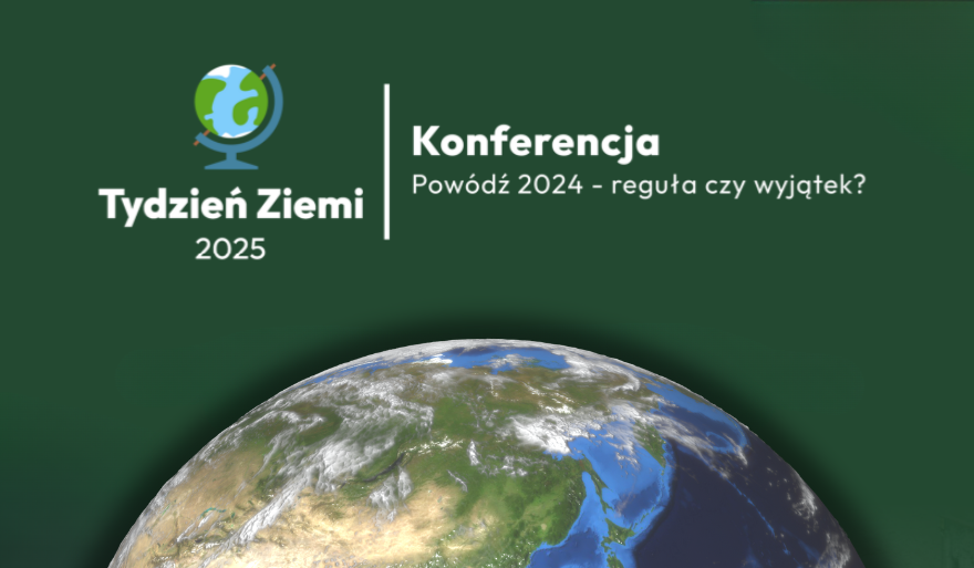 Konferencja „Powódź 2024 – wyjątek czy reguła?”