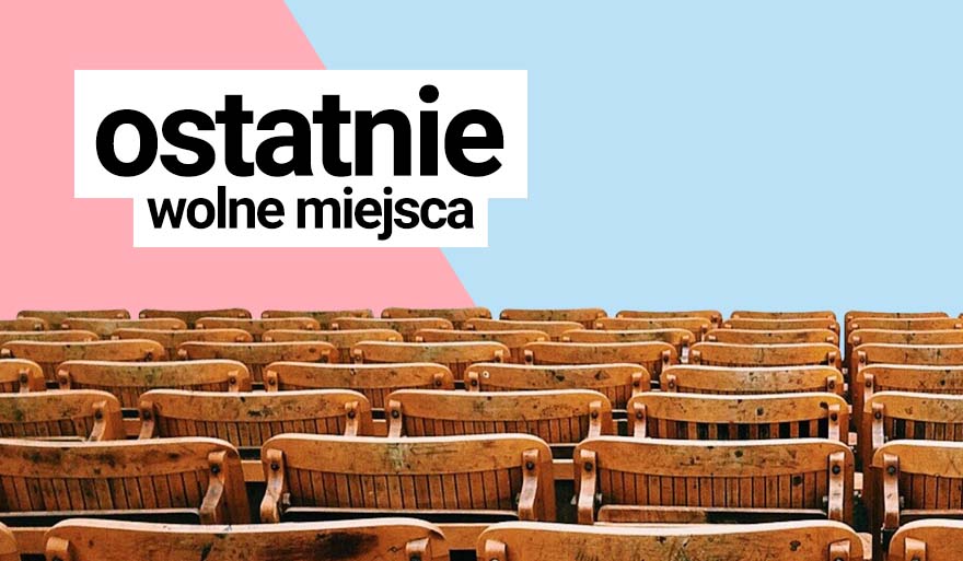 Ostatnie wolne miejsca na studia