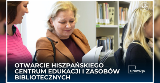 Relacja z otwarcia Hiszpańskiego Centrum Edukacji i Zasobów Bibliotecznych
