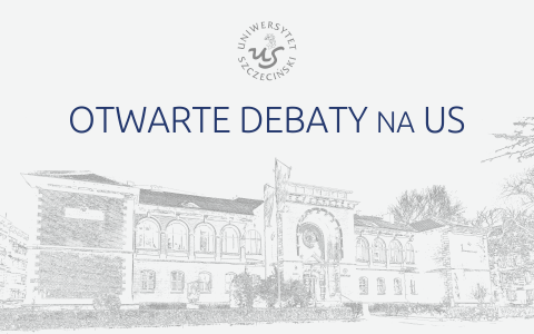 OTWARTE DEBATY NA US