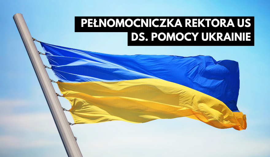 Rektor US powołał Pełnomocniczkę ds. pomocy Ukrainie