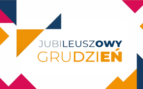 Podsumowanie jubileuszowego grudnia