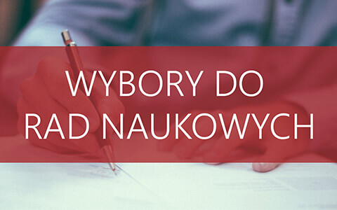 Komunikat Nr 1/2019 w sprawie wyborów do rad naukowych instytutów