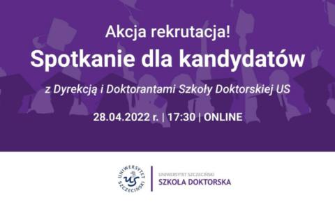 Spotkanie dla kandydatów do Szkoły Doktorskiej Uniwersytetu Szczecińskiego