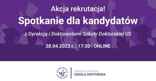Spotkanie dla kandydatów do Szkoły Doktorskiej Uniwersytetu Szczecińskiego
