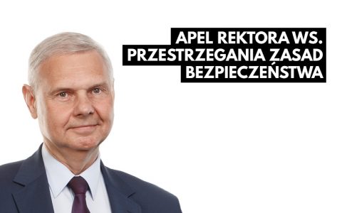 Apel Rektora US ws. przestrzegania zasad bezpieczeństwa