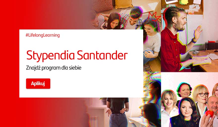 Trwa nabór na nagrody i darmowe szkolenia Santander Universidades