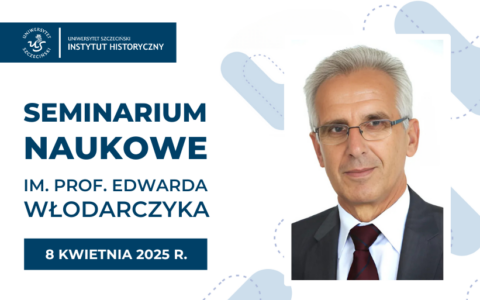 IV Seminarium Naukowe im. prof. Edwarda Włodarczyka