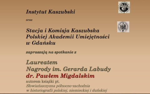 Spotkanie z Laureatem Nagrody im. Gerarda Labudy dr. Pawłem Migdalskim