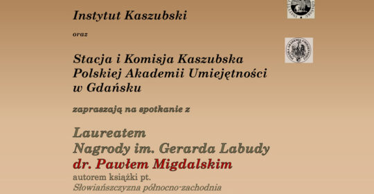 Spotkanie z Laureatem Nagrody im. Gerarda Labudy dr. Pawłem Migdalskim