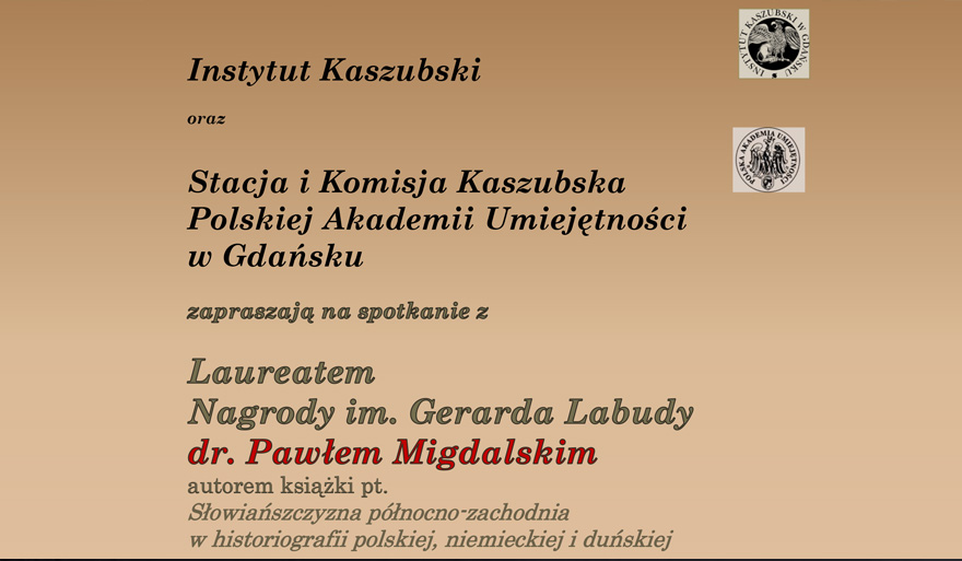 Spotkanie z Laureatem Nagrody im. Gerarda Labudy dr. Pawłem Migdalskim