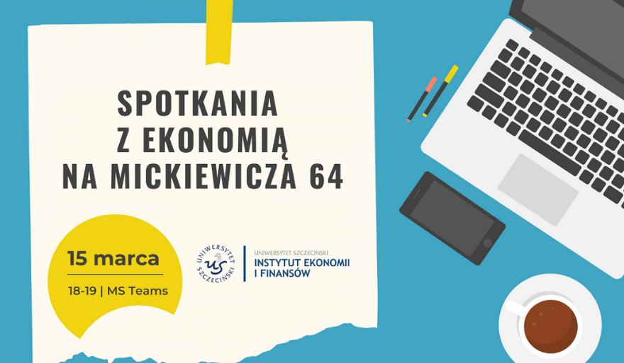 Nowy cykl wykładów Instytutu Ekonomii i Finansów