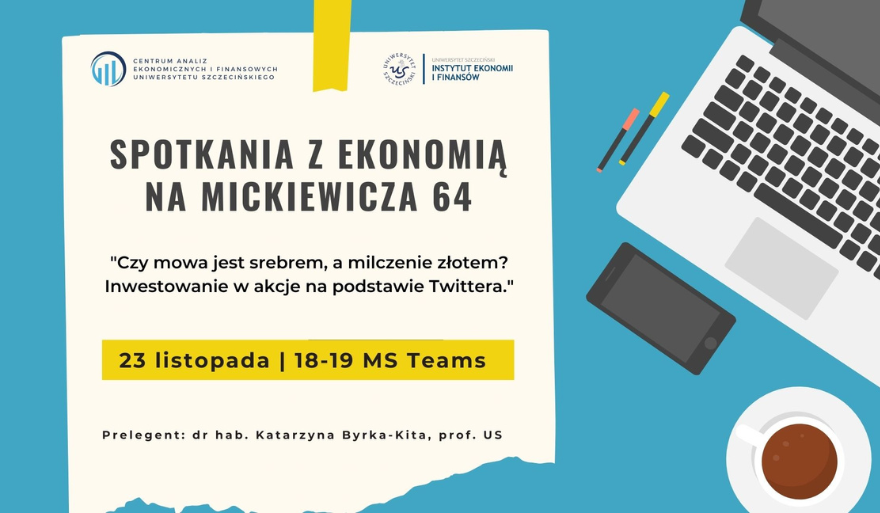 Zaproszenie na kolejne „Spotkanie z ekonomią na Mickiewicza 64”