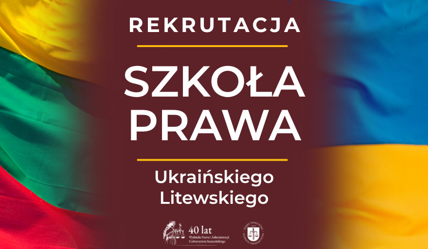 Trwa rekrutacja do szkoły prawa litewskiego oraz szkoły prawa ukraińskiego