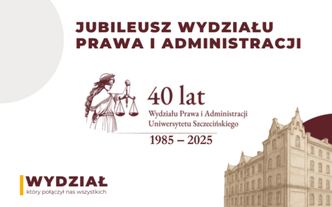 Wydział Prawa i Administracji świętuje jubileusz 40-lecia