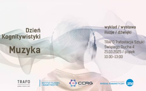 Dzień Kognitywistyki 2025: Jak muzyka kształtuje nasze myślenie?