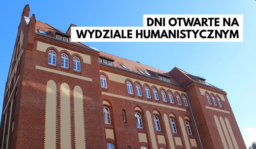 Wydział Humanistyczny zaprasza kandydatów na studia